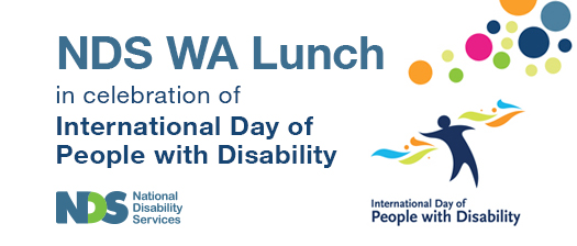 NDS WA Lunch. International Day of People with Disability